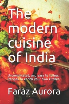 The modern cuisine of India