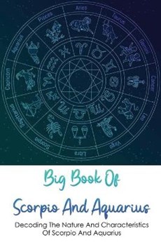 Big Book Of Scorpio And Aquarius