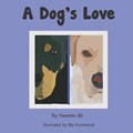 A Dog's Love | Yasemin Ali | 