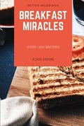 Breakfast Miracles | Stacie Hassing | 