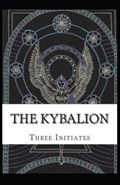 Kybalion( illustrated edition) | Three Initiates | 