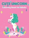 Cute Unicorn Coloring Book for Adults | Doan Uncan Press | 
