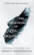 The Nightmare of Ziel DeLaine | Shanti Hershenson | 
