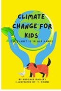 Climate Change For Kids | Kupcake Gallery | 