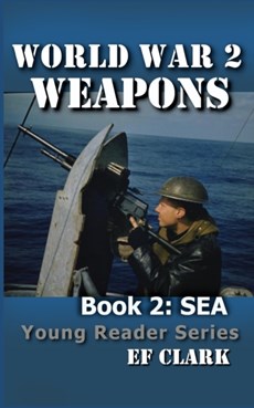 World War 2 Weapons Book 2
