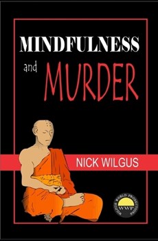 Mindfulness and Murder