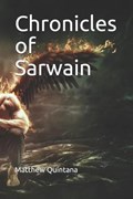 Chronicles of Sarwain | Matthew Quintana | 