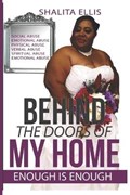 Behind The Doors Of My Home | Shalita Ellis | 