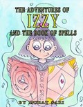 The adventures of IZZY and the book of spells | Murat Sari | 