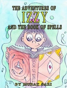 The adventures of IZZY and the book of spells