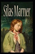 Silas Marner(classics illustrated) | George Eliot | 