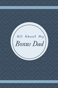 All About My Bonus Dad | Fenna Nelson | 