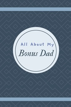 All About My Bonus Dad