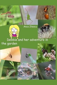 Debbie and her adventure in the garden