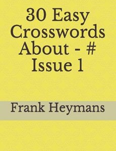 30 Easy Crosswords About - # Issue 1
