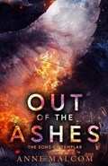 Out of the Ashes | Anne Malcom | 