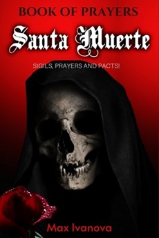 Book Of Prayers Santa Muerte (Second Part)