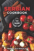 Serbian Cookbook | Miroslav Nikolic | 