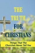 The Truth For Christians | Gwenda Deschenes | 