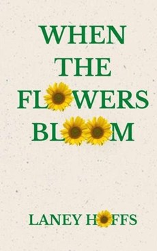 When the flowers bloom