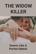 The Widow Killer | Alyse Duzan | 