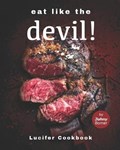 Eat like the Devil! | Johny Bomer | 
