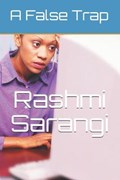 A False Trap | Rashmi Ranjan Sarangi | 