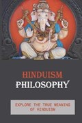 Hinduism Philosophy | Gary Ildefonso | 