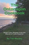The Ontonogan Cookbook | Tim Murphy | 