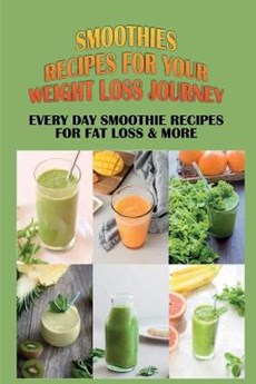 Smoothies Recipes For Your Weight Loss Journey