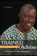 Trained to Advise | 'toye Ogunyemi | 