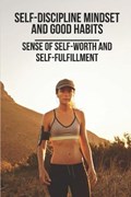 Self-Discipline Mindset And Good Habits | Elenore Riffel | 