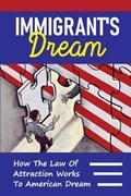 Immigrant's Dream | Rodger Alberda | 