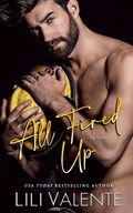 All Fired Up | Lili Valente | 