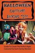 Halloween Costume Buying Tips | Faustina Ocran | 