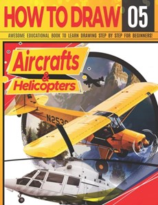 How to Draw Aircrafts & helicopters 05