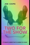 Two For The Show | Jed Cope | 