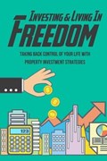 Investing & Living In Freedom | Dorthey Bambino | 