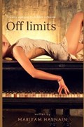 Off limits: Steamy, Age-Gap, Forbidden Romance | Mariyam Hasnain | 