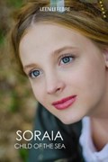 Soraia, Child of the Sea | Leen Lefebre | 