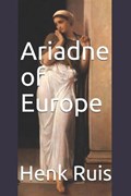 Ariadne of Europe | Henk Ruis | 