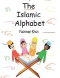 The Islamic Alphabet | Yasmeen Khan | 