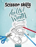 Scissor Skills - Cut and Paste Activity Book - Hello Winter - Volume 1 - Collection Winter Season: A fun cutting practice workbook - Great educational | Smart Kiddos Press | 