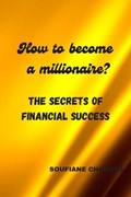 How to become a millionaire? | Soufiane Edition | 