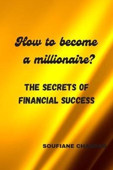 How to become a millionaire?