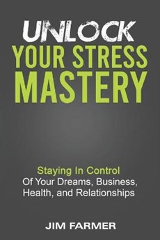 Unlock Your Stress Mastery