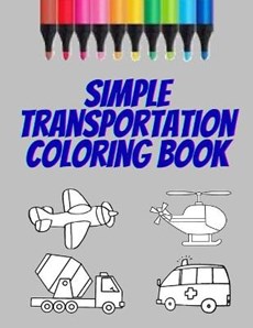 Simple Transportation Coloring Book