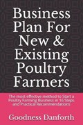 Business Plan For New & Existing Poultry Farmers | Goodness Danforth | 