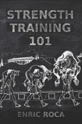 Strength Training 101 | Enric Roca | 