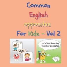 Common English opposites for Kids - Vol 2